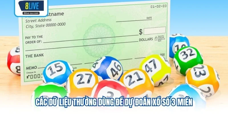 Các dữ liệu thường dùng để dự đoán xổ số 3 miền