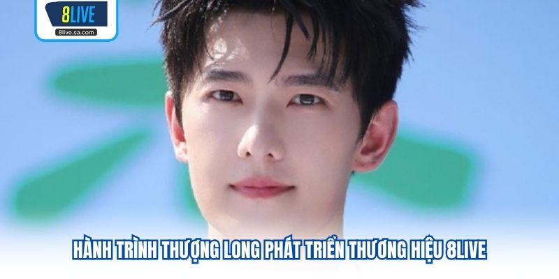 Hành trình Thượng Long phát triển thương hiệu 8LIVE